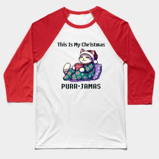 This Is My Christmas Purr-Jamas Baseball T-Shirt